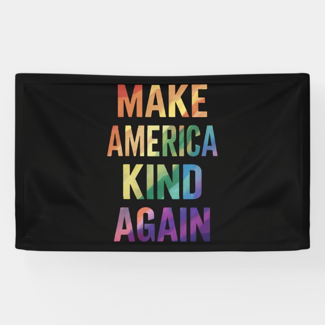 Make America Kind Again Rainbow LGBTQ Gay  Banner (Horizontal)