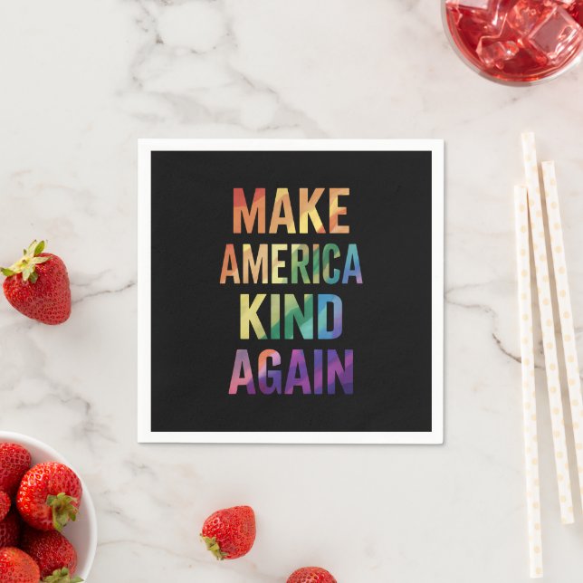 Make America Kind Again Rainbow LGBTQ Gay  Napkins (Insitu)
