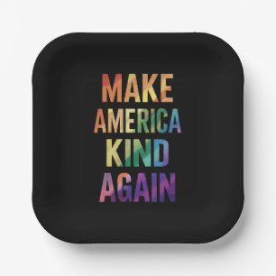 Make America Kind Again Rainbow LGBTQ Gay  Paper Plates