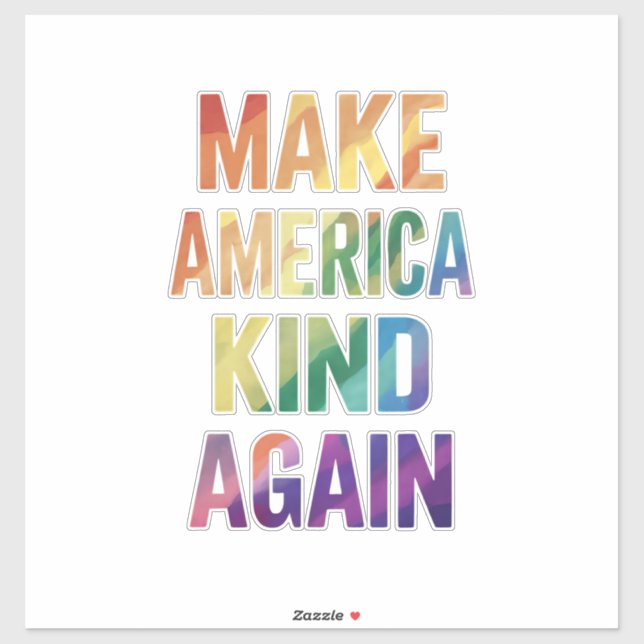 Make America Kind Again Rainbow LGBTQ Gay  Sticker (Sheet)