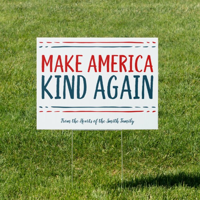 Make America Kind Again Sign (Insitu)