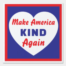 Make America Kind Again