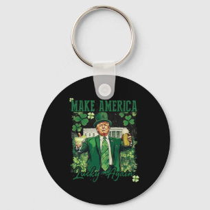 Make America Lucky Again Funny Trump St Patricks D Keychain