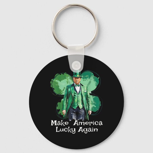 Make America Lucky Again Patricks Day Funny Trump  Keychain (Front)