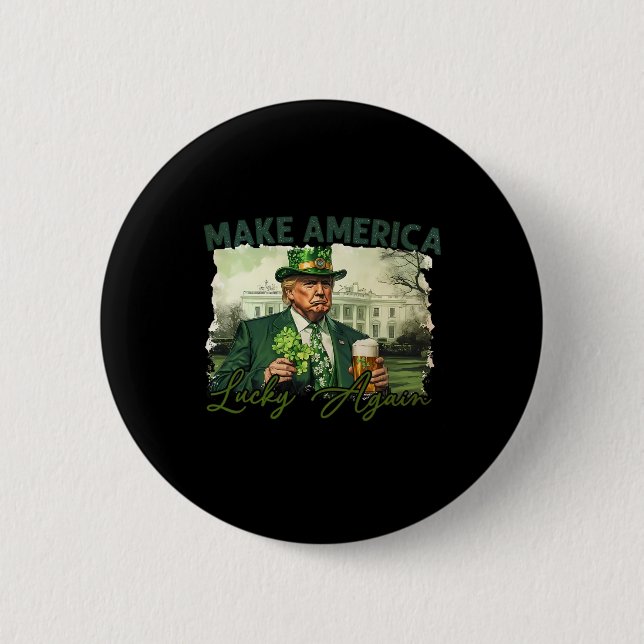 Make America Lucky Again Trump St Patrick Day Sham Button (Front)