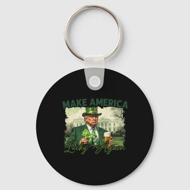 Make America Lucky Again Trump St Patrick Day Sham Keychain (Front)