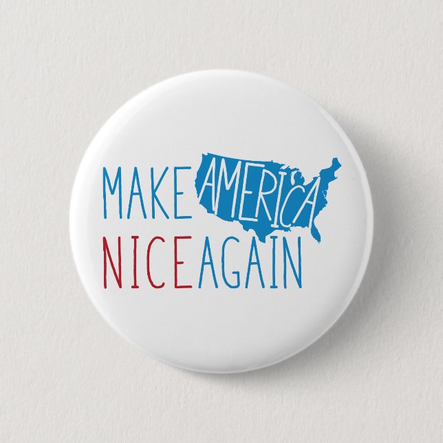 Make America Nice Again Button (Front)
