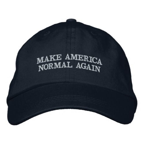 Make America Normal Again Embroidered Hat