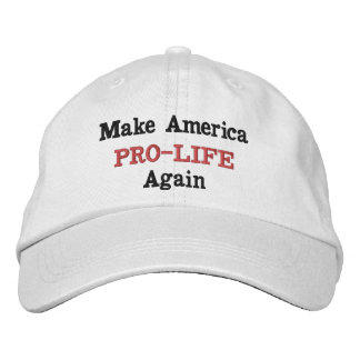 Make America PRO-LIFE Again Embroidered Baseball Cap