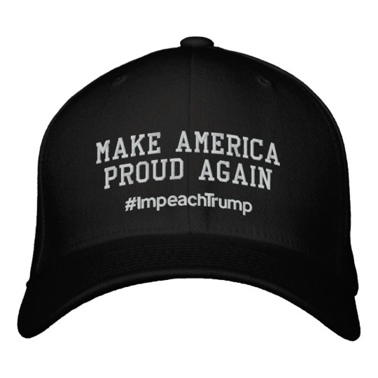 Make America Proud Again - Embroidered Hat 