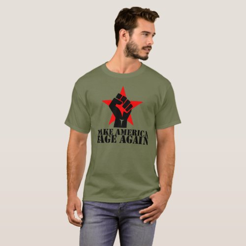 Make America Rage Again T_Shirt_ Black Letters T_Shirt