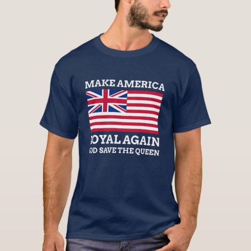 Make America Royal Again T_Shirt