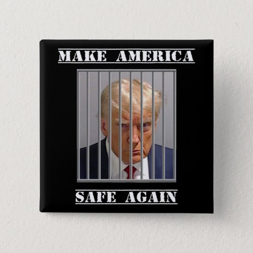 Make America Safe Again Button