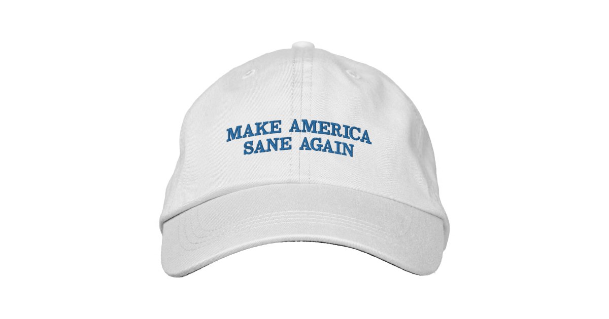 Make America Sane Again Embroidered Baseball Cap