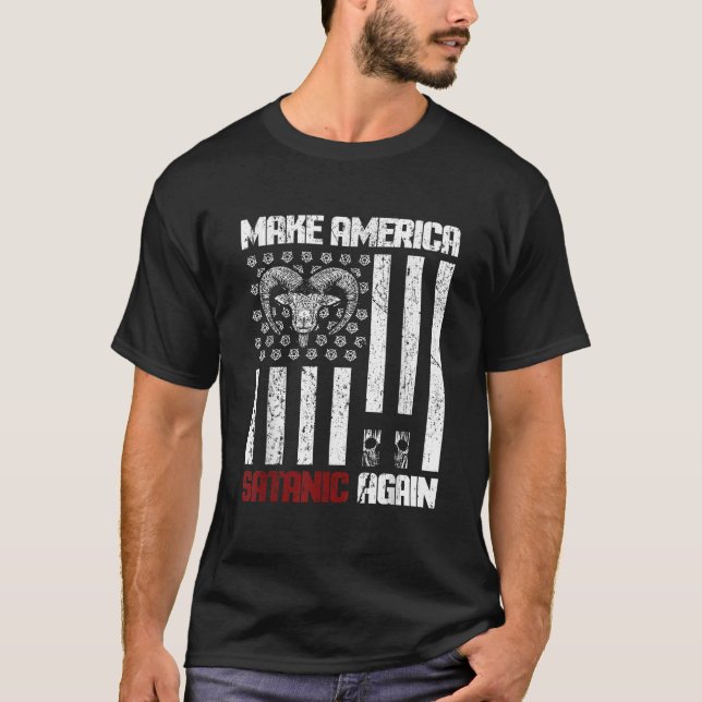 Make America Satanic Again Gothic USA T-Shirt (Front)