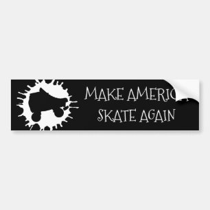 make america skate again roller derby joke bumper sticker