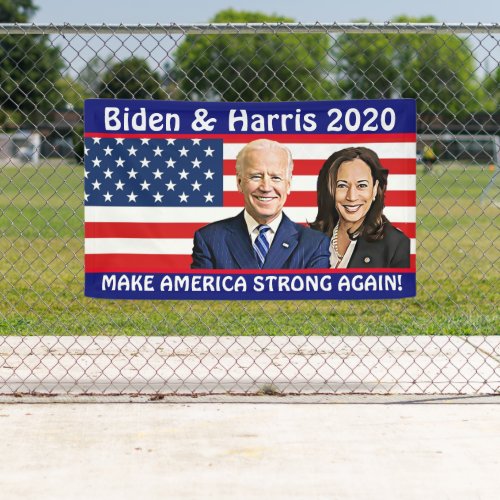 Make America Strong Again Biden and Harris Outdoor Banner