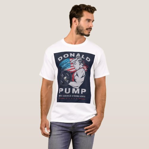 Make america strong T_Shirt
