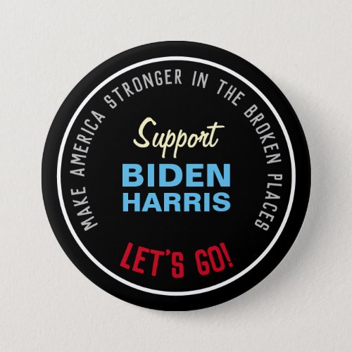 Make America Stronger Support BIDEN HARRIS Button