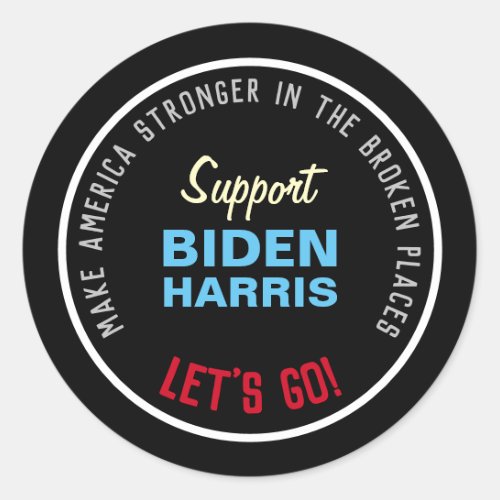 Make America Stronger Support BIDEN HARRIS Classic Round Sticker