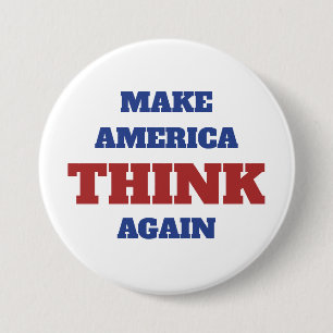 Make America Think Again 4th of July  Button