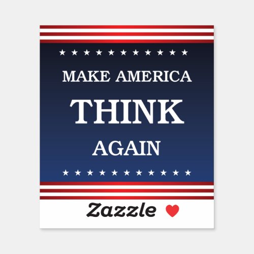 Make America Think Again _ Anti_Trump Biden Bumper Sticker