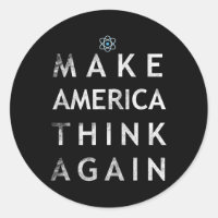 Make America Think Again Atom T Shirt Tee Earth Da
