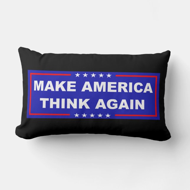 Make America Think Again Lumbar Pillow (Front)