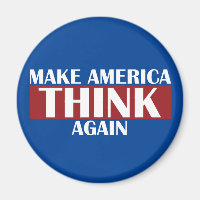 Make America Think Again