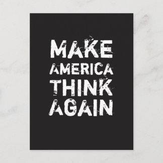 MAKE AMERICA THINK AGAIN Social Justice Postcard