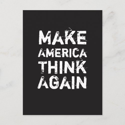 MAKE AMERICA THINK AGAIN Social Justice Postcard
