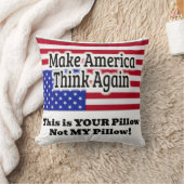 Make America Think Again Throw Pillow (Blanket)