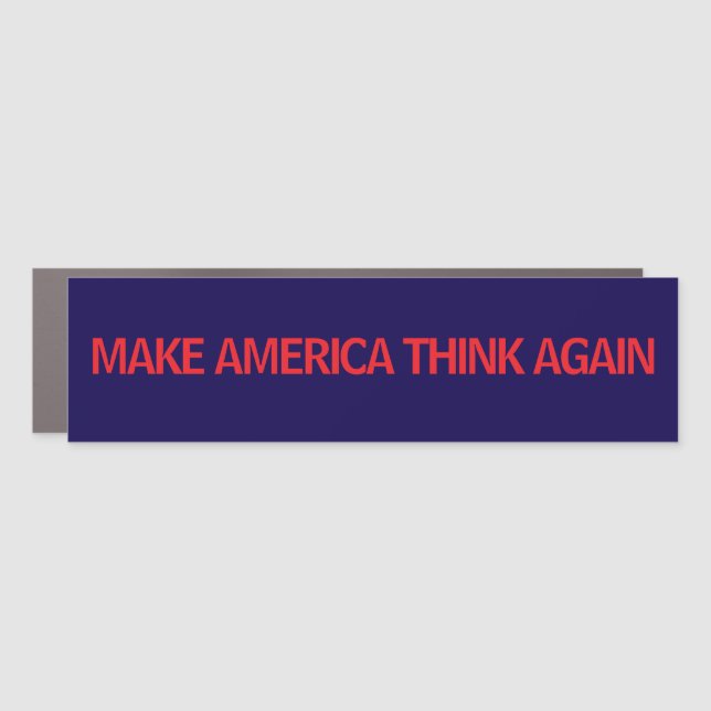 Make America Think  Car Magnet (Front)