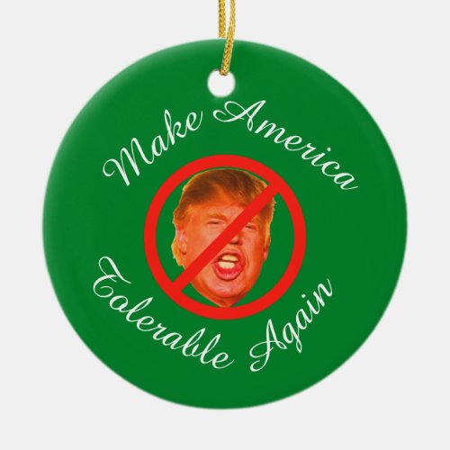 Make America Tolerable Again PERSONALIZED Ceramic Ornament