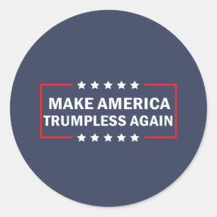 Make America Trumpless Again Classic Round Sticker