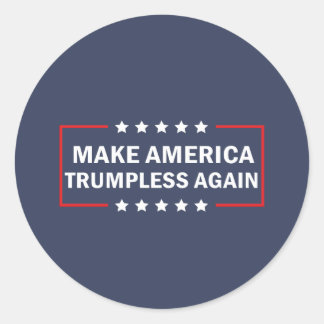 Make America Trumpless Again Classic Round Sticker