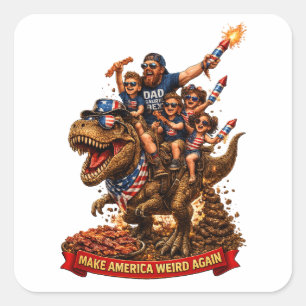 Make America Weird Again Family Square Sticker