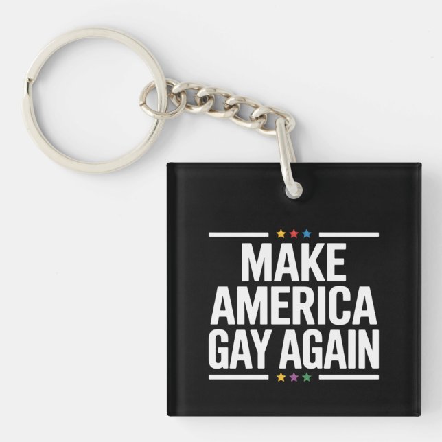 Make American Gay Again Funny Gay Pride Month Keychain (Front)
