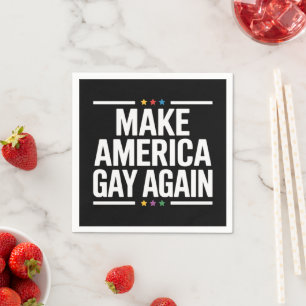 Make American Gay Again Funny Gay Pride Month Napkins