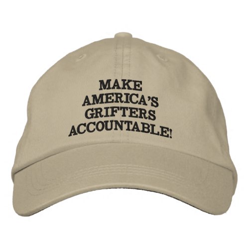 Make Americas Grifters Accountable KhakiBlack Embroidered Baseball Cap