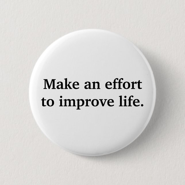 Make An Effort Button (Front)