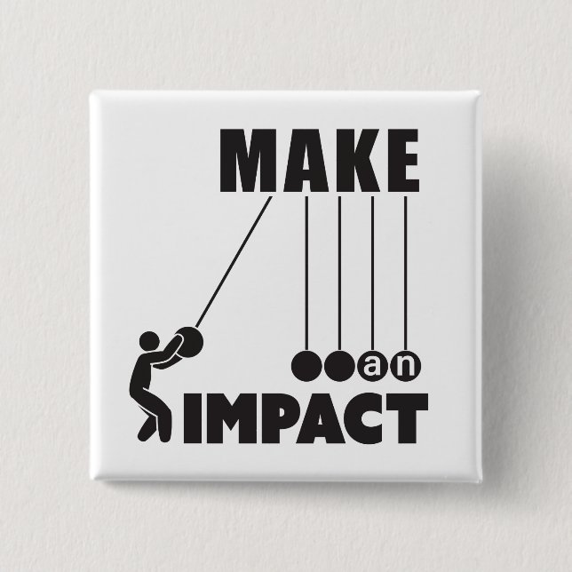 make an impact button (Front)