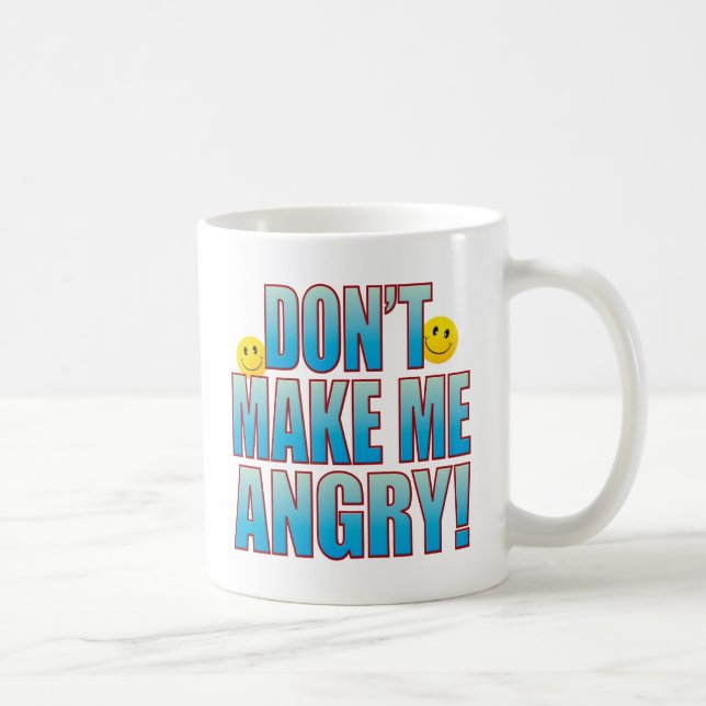 Make Angry Life B Coffee Mug (Right)