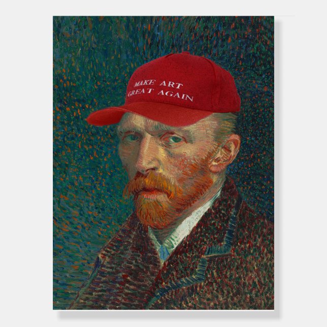 Make art great again foam board (Front)