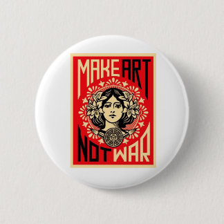 Make art Not war Pinback Button