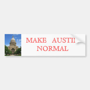 Make Austin Normal Bumper Sticker