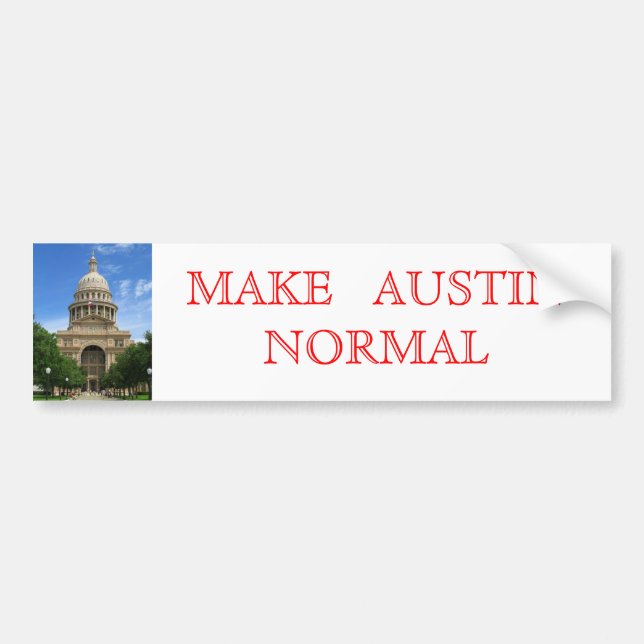 Make Austin Normal Bumper Sticker (Front)