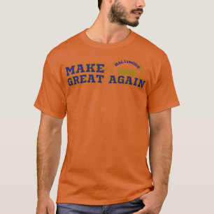 Make Baltimore  Great Again Baltimore  USA  Black T-Shirt