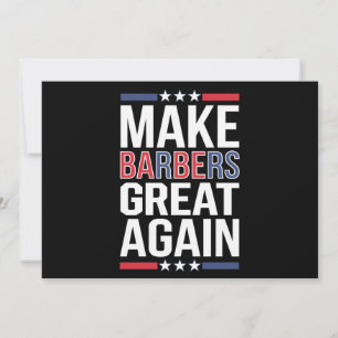 Make Barbers Great Again Barbers For Trump 2024  Invitation