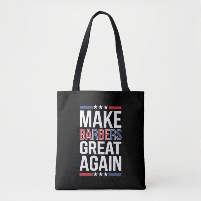 Make Barbers Great Again Barbers For Trump 2024  Tote Bag (Front)